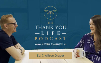 Thank You Life Podcast Ep. 7 | Allison Draper